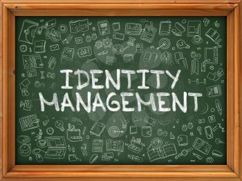 Identity Management - Hand Drawn on Chalkboard. Identity Management with Doodle Icons Around.