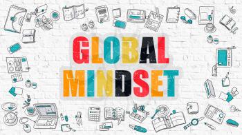 Global Mindset Concept. Global Mindset Drawn on White Wall. Global Mindset in Multicolor. Modern Style Illustration. Doodle Design Style of Global Mindset. Line Style Illustration. White Brick Wall.