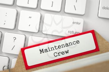 Maintenance Crew written on Red Folder Register Lays on Modern Metallic Keyboard. Closeup View. Selective Focus. 3D Rendering.