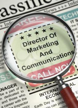 Director Of Marketing And Communications. Newspaper with the Vacancy. Newspaper with Classified Advertisement of Hiring Director Of Marketing And Communications. Hiring Concept. Selective focus. 3D.