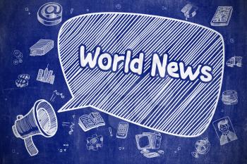 World News on Speech Bubble. Cartoon Illustration of Shouting Loudspeaker. Advertising Concept. Speech Bubble with Wording World News Doodle. Illustration on Blue Chalkboard. Advertising Concept. 