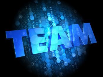 Team - Text in Blue Color on Dark Digital Background.