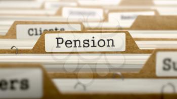 Pension Concept. Word on Folder Register of Card Index. Selective Focus.