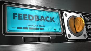 Feedback - Inscription on Display of Vending Machine. 