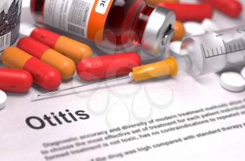 Otitis - Printed Diagnosis with Red Pills, Injections and Syringe. Medical Concept with Selective Focus.