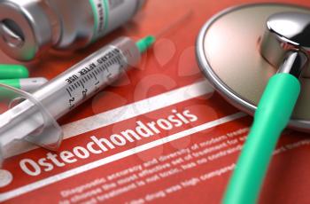 Osteochondrosis - Printed Diagnosis on Orange Background and Medical Composition - Stethoscope, Pills and Syringe. Medical Concept. Blurred Image.