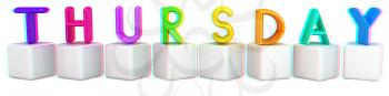 Colorful 3d letters Thursday on white cubes on a white background. 3D illustration. Anaglyph. View with red/cyan glasses to see in 3D.