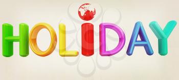 3d colorful text holiday on a white background. 3D illustration. Vintage style.