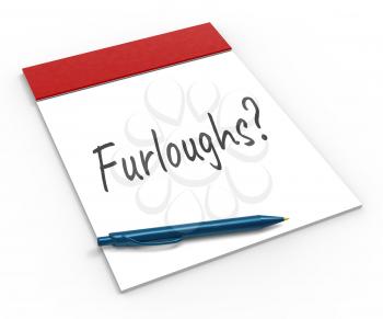 Furloughed Or Redundant Employees Sent Home. Temporary Shutdown Causing Layoffs From Economy Or Coronavirus - 3d Illustration