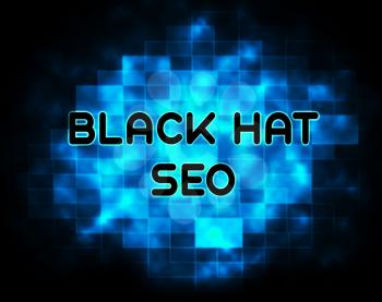 Black Hat Seo Website Optimization 2d Illustration Shows Search Engine Marketing Such As Linkbuilding Keywords Ranking And Promotion