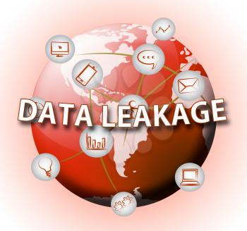 Data Leakage Information Flow Loss 2d Illustration Shows Leaky Breach Of Server Information For Protection Of Resources 