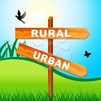 Rural Vs Urban Lifestyle Sign Compares Suburban And Rural Homes. Busy City Living Or Fields And Farmland - 3d Illustration