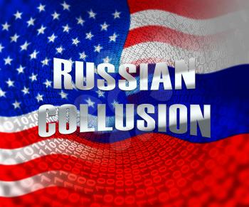 Russian Collusion During Election Campaign Flag Means Corrupt Politics In America 3d Illustration. Conspiracy In A Democracy Allows Blackmail Or Fraud