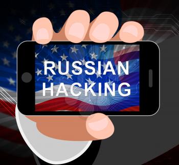 Telephone Hacker Web Espionage Alert 3d Illustration Shows Russian Internet Server Breach. Cybersecurity Protection From Russian Hackers Against American Cellphones Or Smartphones.