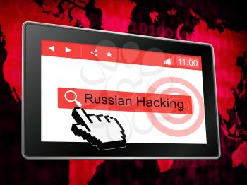 Hacking Screen Cyber Data Breach 3d Illustration Shows Security Warning From Web Spying On Tablet. Protection Against Hacker Attacks From Russians. 