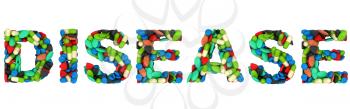 Royalty Free Clipart Image of Pills Spelling Out Disease