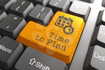 Time to Plan - Orange Button on Computer Keyboard. Business Concept.