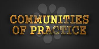 Communities of Practice - Gold Text on Dark Background. Business Educational Concept. 3D Render.