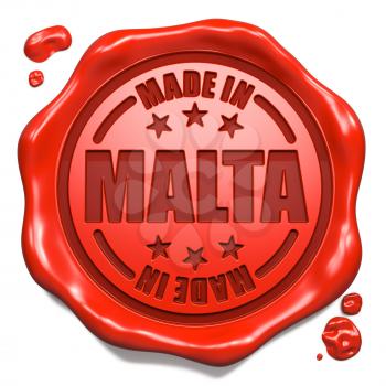 Made in Malta - Stamp on Red Wax Seal Isolated on White. Business Concept. 3D Render.