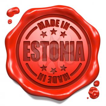 Made in Estonia - Stamp on Red Wax Seal Isolated on White. Business Concept. 3D Render.