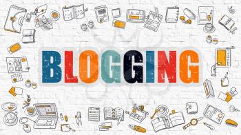 Blogging Concept. Modern Line Style Illustration. Multicolor Blogging Drawn on White Brick Wall. Doodle Icons. Doodle Design Style of  Blogging  Concept.