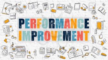 Performance Improvement - Multicolor Concept with Doodle Icons Around on White Brick Wall Background. Modern Illustration with Elements of Doodle Design Style.