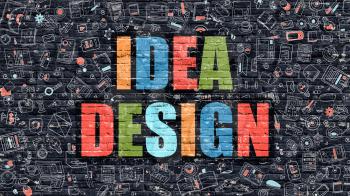 Idea Design Concept. Modern Illustration. Multicolor Idea Design Drawn on Dark Brick Wall. Doodle Icons. Doodle Style of  Idea Design Concept. Idea Design on Wall.