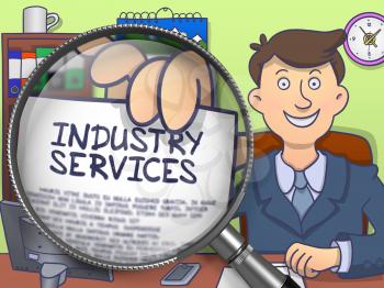 Industry Services. Concept on Paper in Officeman's Hand through Lens. Colored Doodle Illustration.