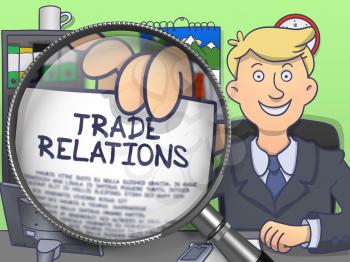Businessman Shows Paper with Inscription Trade Relations. Closeup View through Magnifier. Colored Doodle Style Illustration.