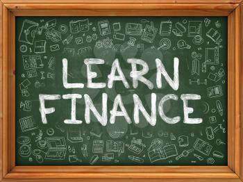 Learn Finance Concept. Modern Line Style Illustration. Learn Finance Handwritten on Green Chalkboard with Doodle Icons Around. Doodle Design Style of Learn Finance Concept.