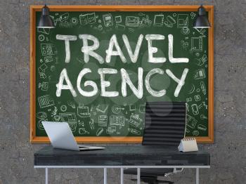 Travel Agency - Hand Drawn on Green Chalkboard in Modern Office Workplace. Illustration with Doodle Design Elements. 3D.