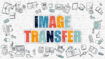 Image Transfer - Multicolor Concept with Doodle Icons Around on White Brick Wall Background. Modern Illustration with Elements of Doodle Design Style.
