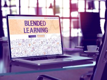 Blended Learning - Closeup Landing Page in Doodle Design Style on Laptop Screen. On Background of Comfortable Working Place in Modern Office. Toned, Blurred Image. 3D Render. 