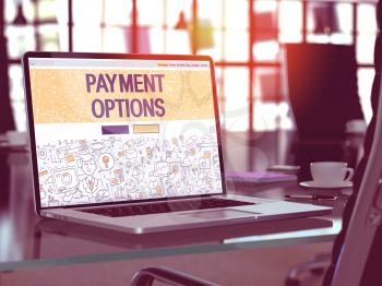 Payment Options Concept. Closeup Landing Page on Laptop Screen in Doodle Design Style. On Background of Comfortable Working Place in Modern Office. Blurred, Toned Image. 3D Render.