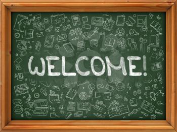 Welcome - Hand Drawn on Green Chalkboard with Doodle Icons Around. Modern Illustration with Doodle Design Style.