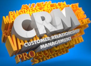 CRM - Customer Relationship Management. The Words in White Color on Cloud of Yellow Words on Blue Background.