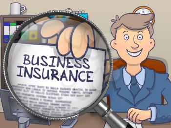 Business Insurance. Stylish Businessman in Office Workplace Holding a Paper with Inscription through Magnifying Glass. Colored Doodle Illustration.
