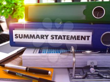 Summary Statement - Blue Office Folder on Background of Working Table with Stationery and Laptop. Summary Statement Business Concept on Blurred Background. Summary Statement Toned Image. 3D.