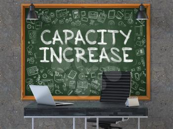 Capacity Increase - Hand Drawn on Green Chalkboard in Modern Office Workplace. Illustration with Doodle Design Elements. 3D.