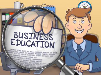 Business Education on Paper in Officeman's Hand to Illustrate a Business Concept. Closeup View through Lens. Colored Doodle Style Illustration.