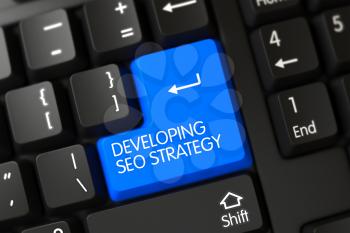 Developing Seo Strategy Keypad. Developing Seo Strategy Concept: Modern Laptop Keyboard with Developing Seo Strategy on Blue Enter Keypad Background, Selected Focus. 3D Illustration.