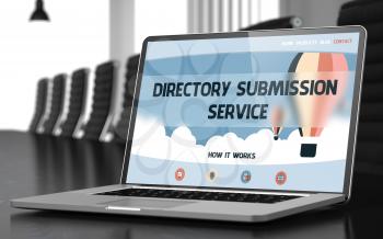 Directory Submission Service Concept. Closeup of Landing Page on Mobile Computer Screen in Modern Meeting Hall. Toned Image with Selective Focus. 3D Rendering.
