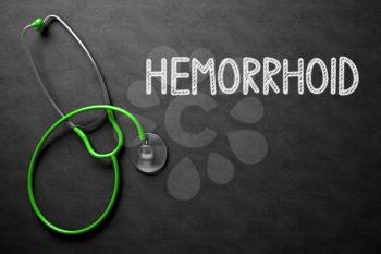 Hemorrhoid. Medical Concept, Handwritten on Black Chalkboard. Top View Composition with Chalkboard and Green Stethoscope. Medical Concept: Black Chalkboard with Hemorrhoid. 3D Rendering.