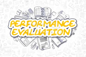 Yellow Text - Performance Evaluation. Business Concept with Doodle Icons. Performance Evaluation - Hand Drawn Illustration for Web Banners and Printed Materials. 