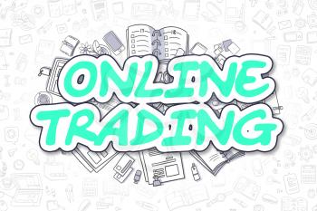 Green Inscription - Online Trading. Business Concept with Doodle Icons. Online Trading - Hand Drawn Illustration for Web Banners and Printed Materials. 