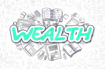 Doodle Illustration of Wealth, Surrounded by Stationery. Business Concept for Web Banners, Printed Materials. 