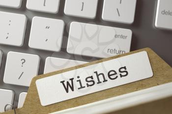 Wishes Concept. Word on Folder Register of Card Index. Sort Index Card Lays on Modern Metallic Keyboard. Closeup View. Toned Blurred  Illustration. 3D Rendering.
