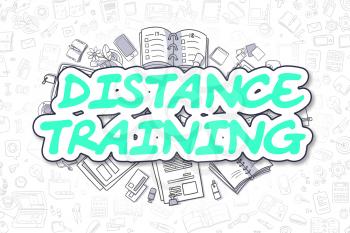 Distance Training - Hand Drawn Business Illustration with Business Doodles. Green Inscription - Distance Training - Cartoon Business Concept. 