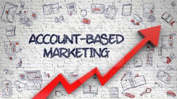 Account-Based Marketing - Success Concept with Doodle Icons Around on White Wall Background. Account-Based Marketing - Modern Illustration with Hand Drawn Elements. 