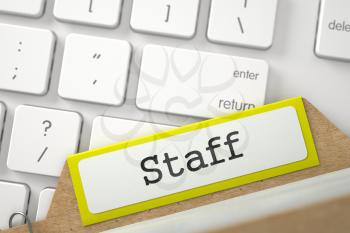 Staff Concept. Word on Yellow Folder Register of Card Index. Closeup View. Selective Focus. 3D Rendering.